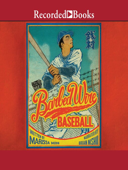 Title details for Barbed Wire Baseball by Marissa Moss - Available